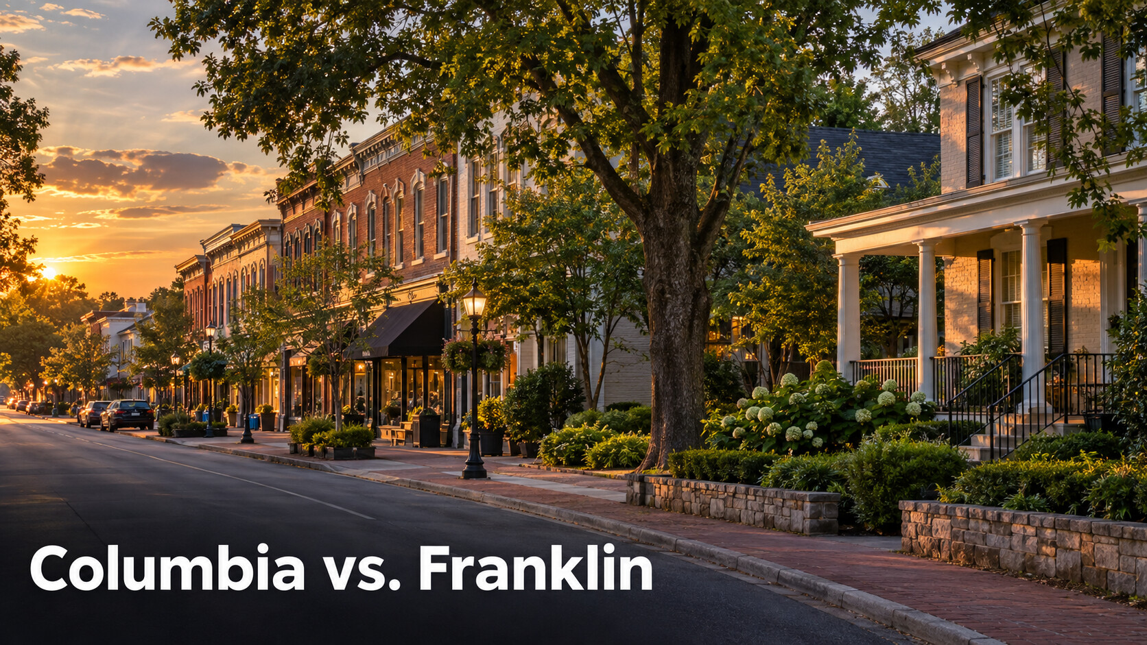 Historic Columbia Tennessee streetscape and homes for a Columbia versus Franklin home buyer comparison.