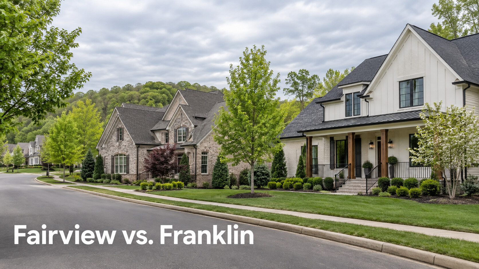 Middle Tennessee neighborhood homes for a Fairview versus Franklin home buyer comparison.