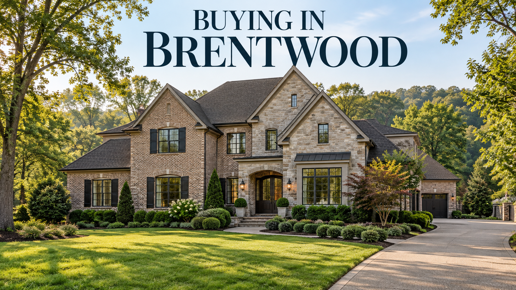 Illustrated buying a home in Brentwood guide with a landscaped brick and stone house