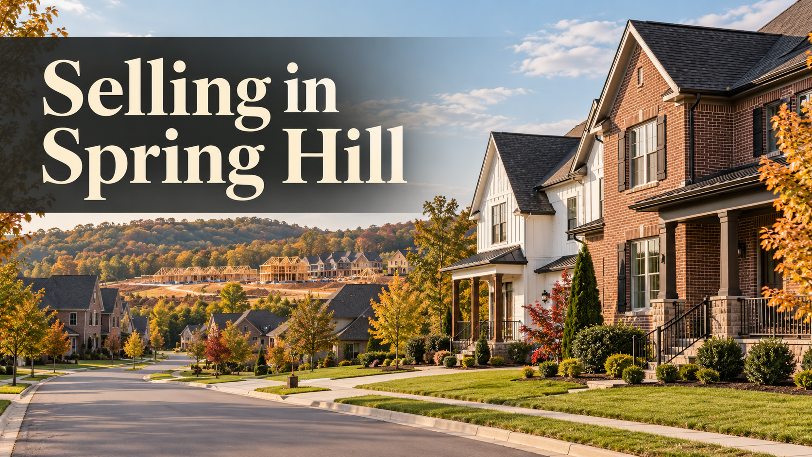 Illustrative homes for a guide to selling a home in Spring Hill, Tennessee